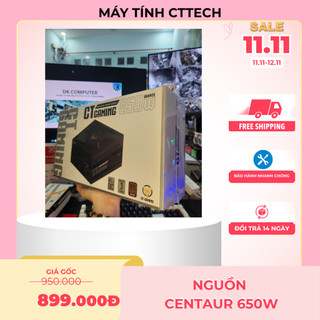 NGUỒN ( PSU ) CENTAUR 650W 80 Plus Bronze New Bảo Hành 3 Năm ( DK ) MẪU MỚI
