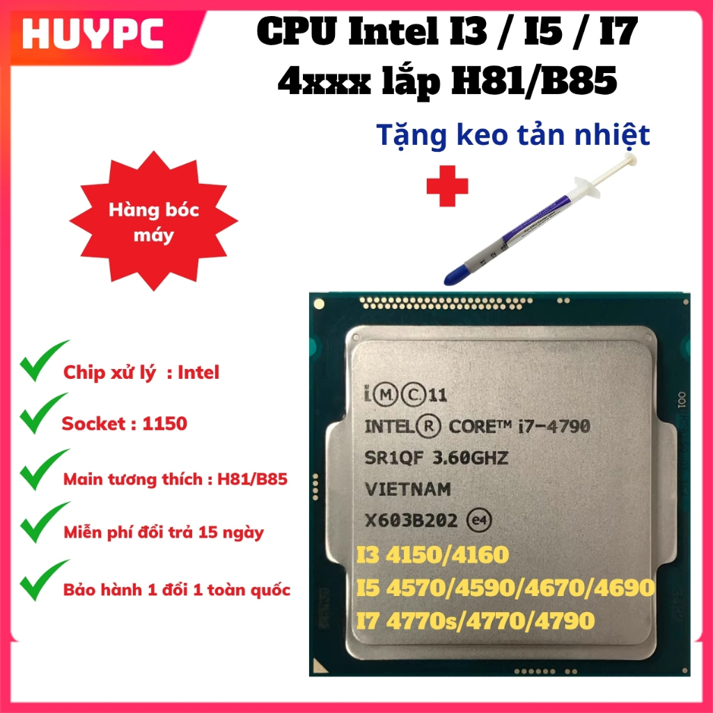 CPU Tháo Máy Intel Core I3 – I5 – I7 Gen 4 (Haswell) – Hiệu Năng Ổn Định, Tương Thích Rộng, Giá Cực 