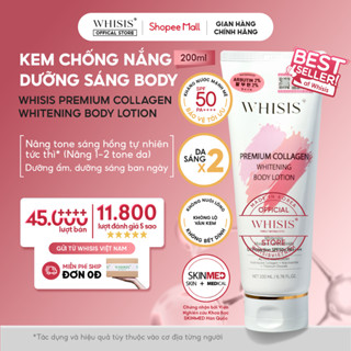 Kem Body Dưỡng Trắng Da Chống Nắng Nâng Tone Tức Thì WHISIS Premium Collagen Whitening Body Lotion 200ml SPF50+ PA++++