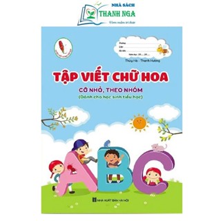 Sách - Tập Viết Chữ Hoa Cỡ Nhỏ, Theo Nhóm - Dành cho học sinh tiểu học
