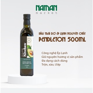Dầu Trái Bơ Ép Lạnh Nguyên Chất Pendleton 500Ml - Nam An Market