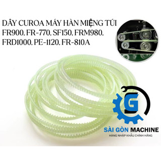 Dây curoa máy hàn miệng bao liên tục, dây curoa răng cưa, curoa máy fr-900, fr-980, fr-770, frd-1000