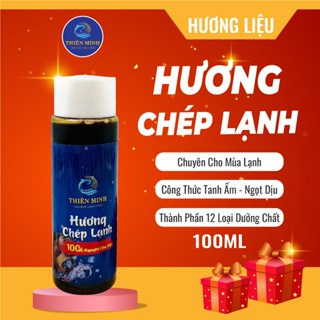  Hương Liệu Câu Cá Chép Lạnh THIÊN MINH công thức tanh ấm ngọt dịu câu cá chép mùa lạnh 100ml 