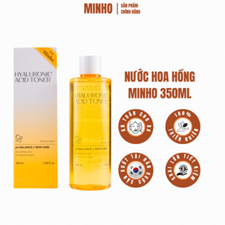  Nước Hoa Hồng Minho Hyaluronic Acid Toner 350ml Hàn Quốc – Cấp Ẩm Đa Tầng Làm Dịu Da Phù Hợp Mọi Loại Da 