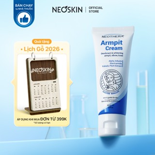  Kem dưỡng trắng giảm thâm nách ARMPIT CREAM dưỡng sáng da vùng nách mông bẹn khuỷu tay đầu gối NEOSKIN 35g 