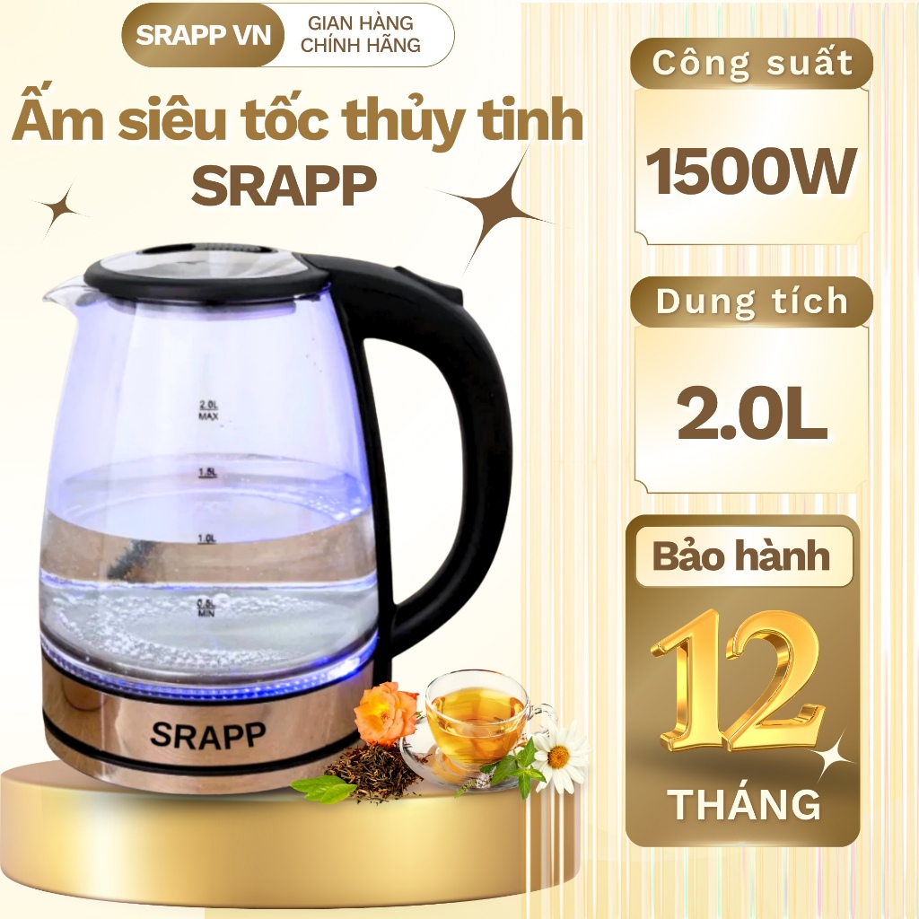 Ấm đun siêu tốc thủy tinh Srapp dung tích 2L, công suất 1500W có đèn LED tự động ngắt khi sôi