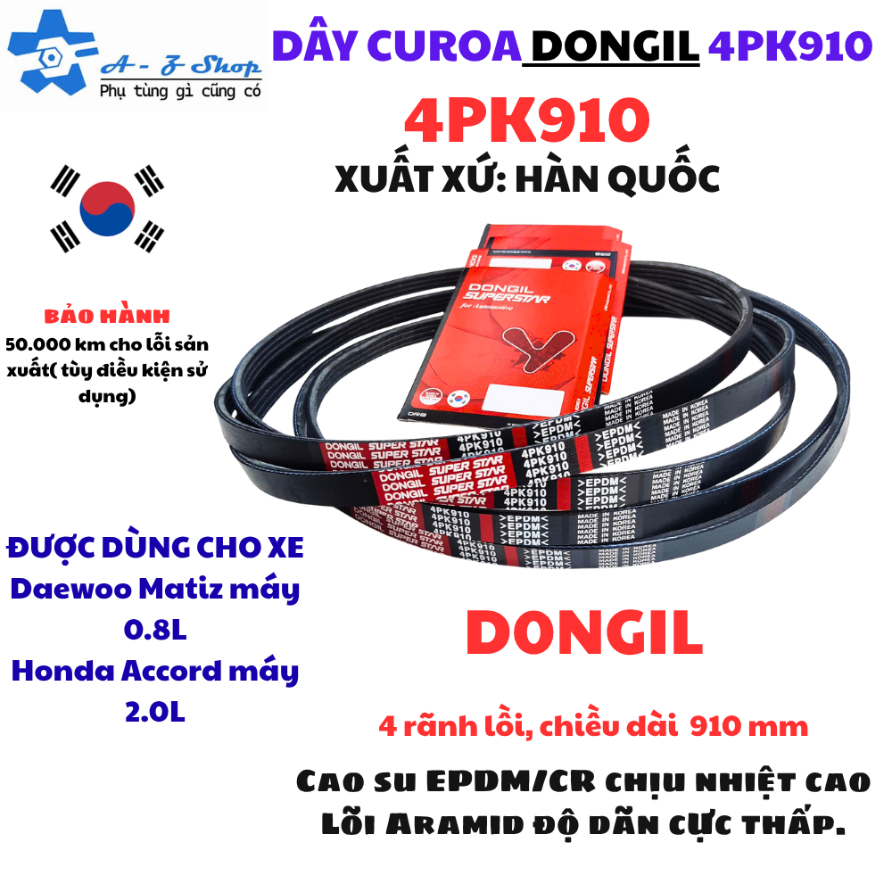 Dây Curoa 4PK910 - dùng cho xe Daewoo Matiz máy 0.8L/Honda Accord máy 2.0L . DONGIL- Nhập khẩu HÀN Q