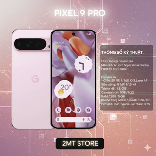  Điện Thoại Google Pixel 9 Pro Quốc Tế Like New Ram 16G Tần Số Quét 120hz Bộ Nhớ 128G 256G 