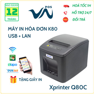  Máy in hoá đơn K80 XP Q80 C XP 80T USB LAN in bill tính tiền POS từ các phần mềm bán hàng. 