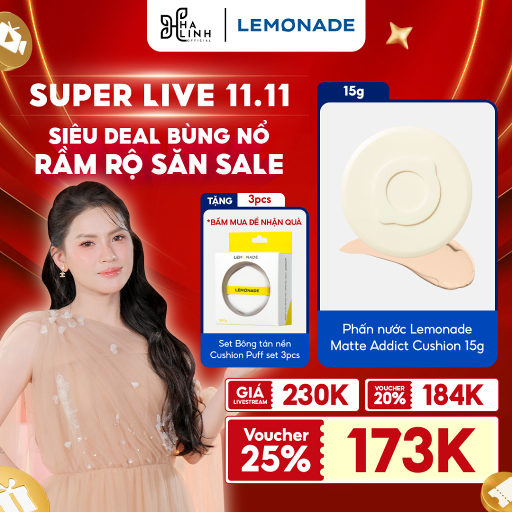   Võ Hà Linh x Lemonade  Mua 1 Phấn nước Lemonade Matte Addict Cushion tặng 1 Set Bông tán nền Cushion Puff set 3pcs 