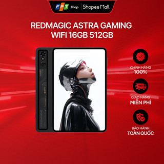 [Miễn phí giao hàng] Máy Tính Bảng RedMagic Astra Gaming WiFi 16GB 512GB