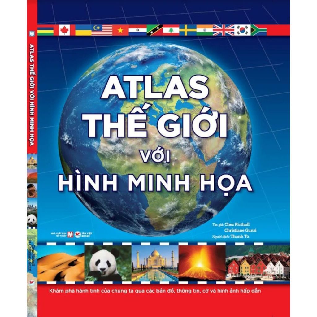 Sách - Atlas Thế giới với hình minh họa - Hành trình đầu tiên khám phá địa lý thế giới - Tân Việt Bo