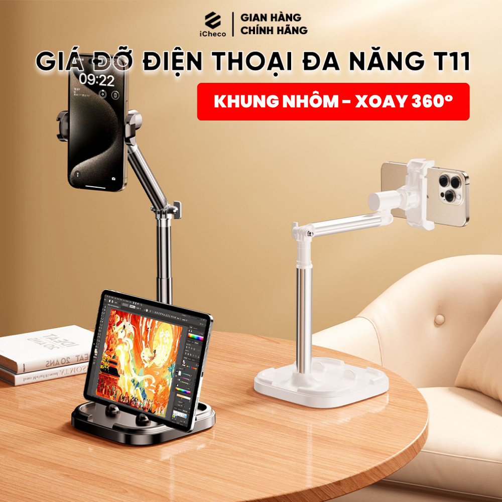 Giá đỡ điện thoại đa năng quay video, chụp ảnh, livestream, xem phim giải trí T11 iCheco