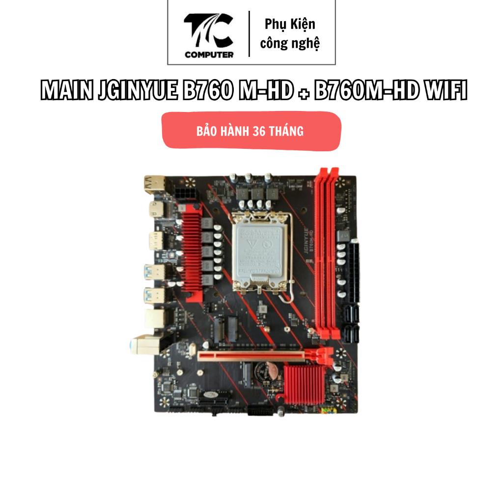Main Jginyue B760 M-HD + B760M-HD WIFI , Mainboard Chính hãng , Bảo Hành 36 Tháng