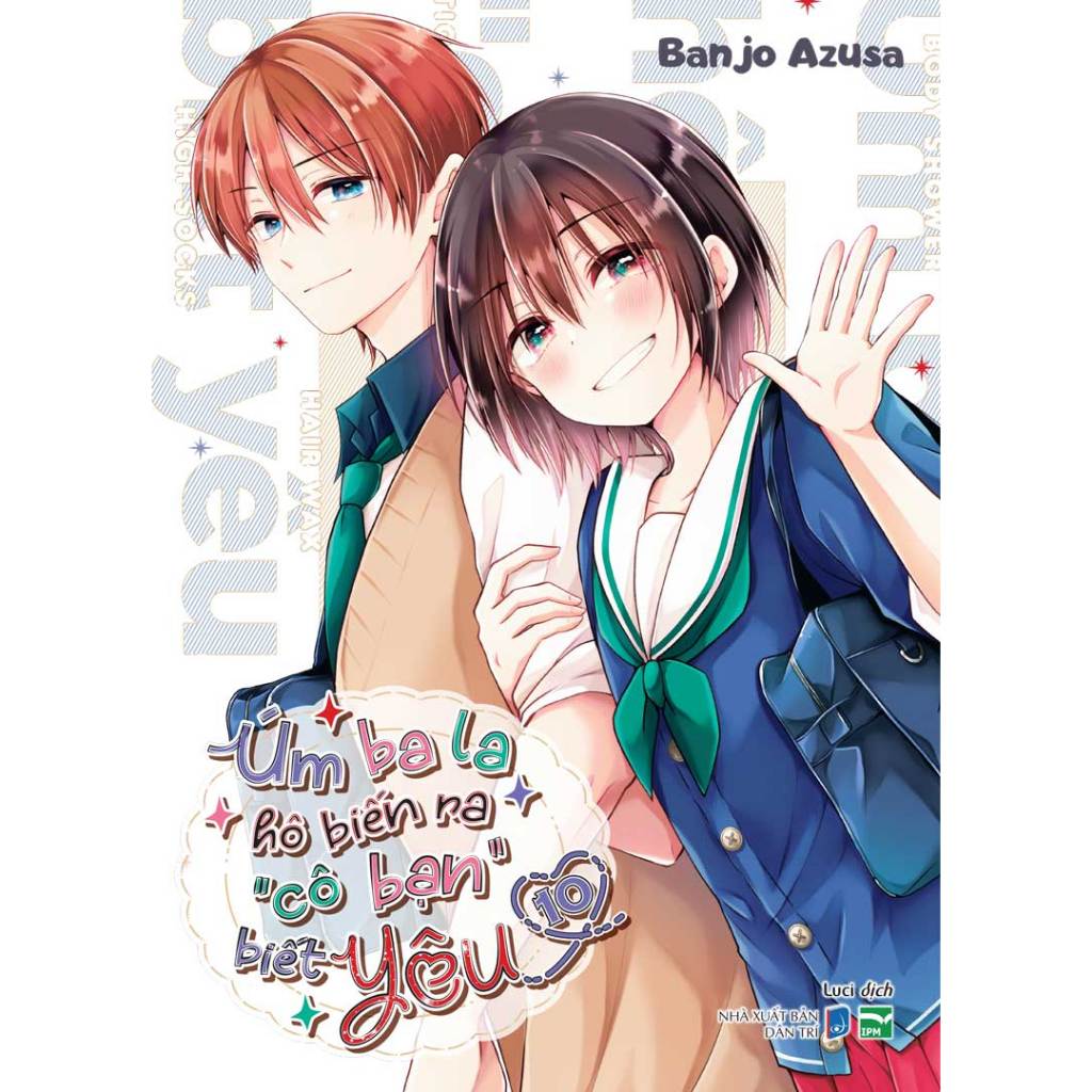 Sách - Úm Ba La Hô Biến Ra “Cô Bạn” Biết Yêu (Truyện Tranh)