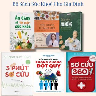 Sách - Combo 6c: Ăn Chay Để Ăn Chắc Sức Khỏe, Sơ Cứu 360, Liệu Pháp Ăn Kiêng, Phòng Chống Đột Quỵ, 3 Phút Sơ Cứu...