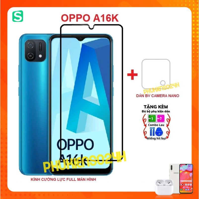 Kính Cường Lực Full Màn Hình cho Oppo A16K + Dán bảo vệ camera oppo a16k
