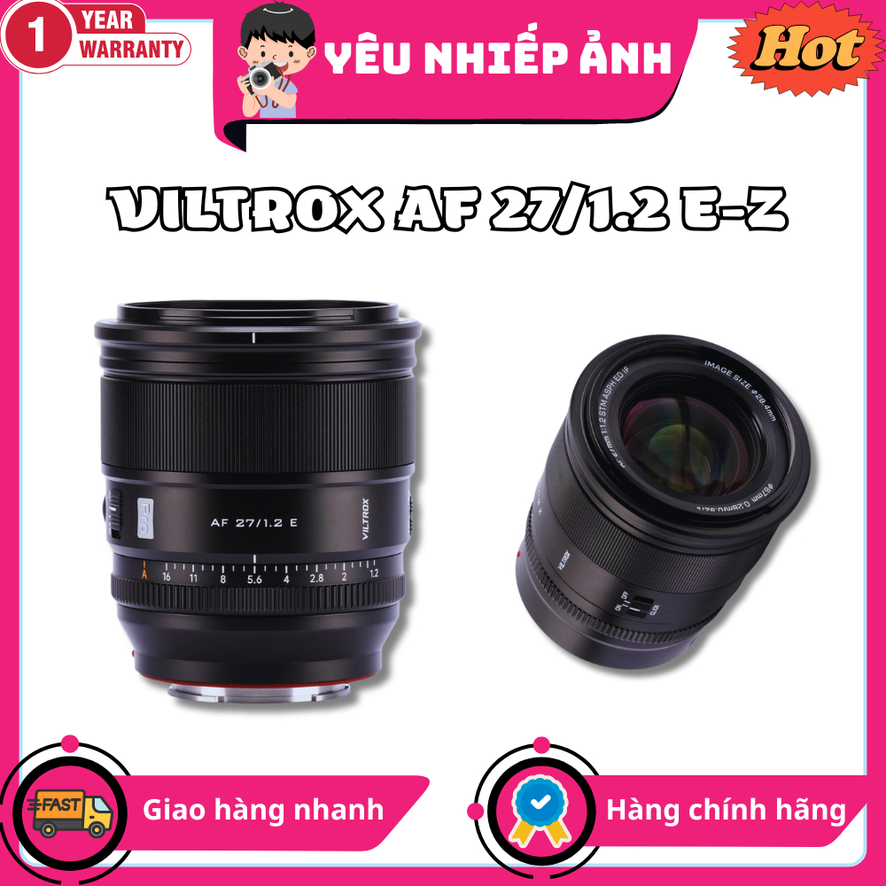Ống kính VILTROX AF 27mm F1.2 Pro E/Z Large Aperture Lens For Sony and Nikon