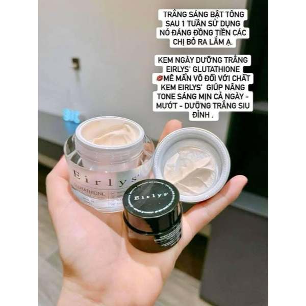 Kem Eirly's Glutathione Mờ Thâm Nám, Tàn Nhang, Dưỡng Trắng Da Căng Bóng,10ml 50ml