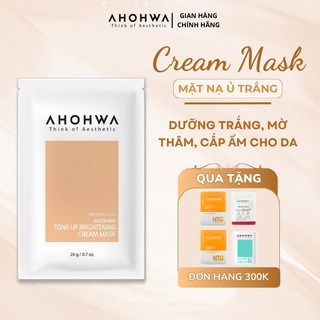  Kem ủ trắng AHOHWA Tone-Up Brightening Cream Mask - Dưỡng trắng mờ thâm sạm cấp ẩm cho da 