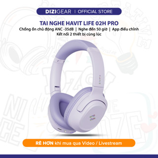  Headphone Bluetooth HAVIT LIFE NC02H BT 5.4 App Điều Chỉnh ANC-30dB Nghe Đến 50H - Hàng Chính Hãng 