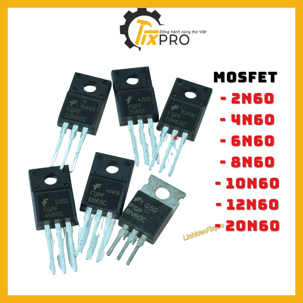 MOSFET 2N60 –  20N60 Transistor Công Suất Kênh N 600V 2A 4A 6A 8A 10A 12A 20A chính hãng - Linh kiện