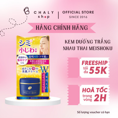 Kem nhau thai dưỡng trắng da mờ thâm nám chống lão hóa Meishoku Whitening 55g Nhật Bản