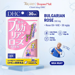  Viên Uống Thơm Cơ Thể DHC Bulgarian Rose – Hương Hoa Hồng Sạch Mùi Suốt Ngày  60 Viên  30 Ngày  