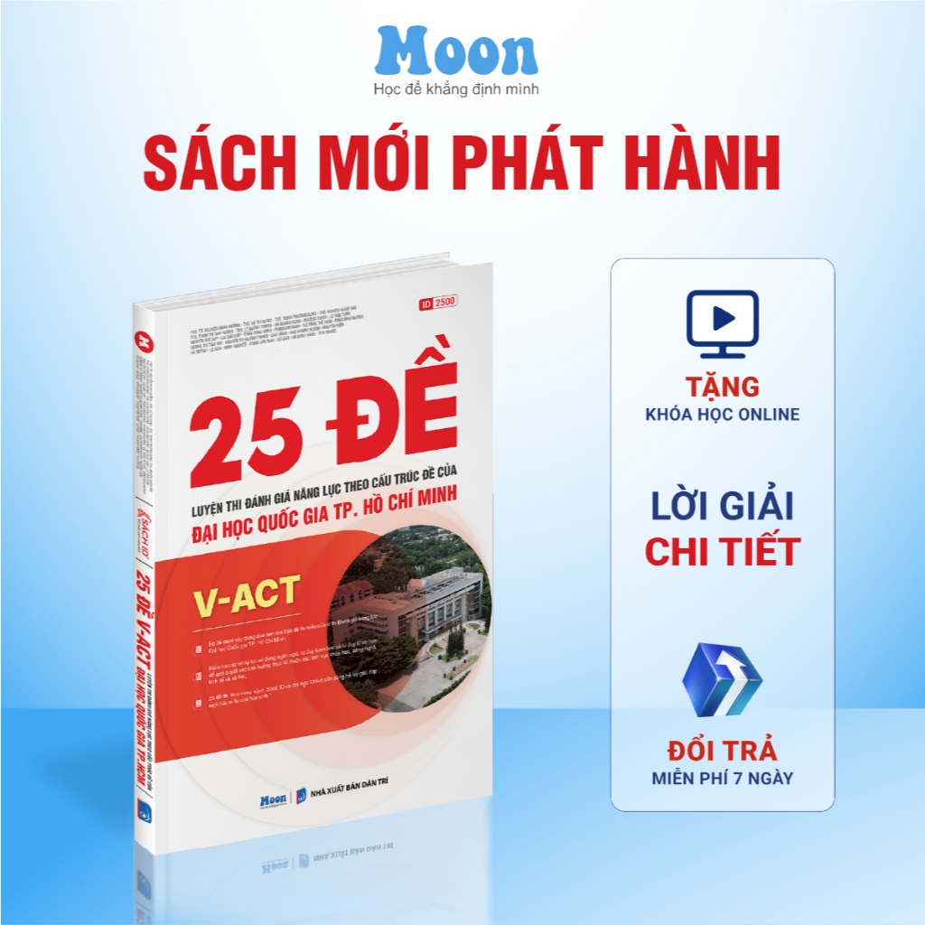    ĐGNL HCM 2025   - Sách dgnl 25 đề ôn thi đánh giá năng lực  ĐHQG TP.HCM - moonbook 