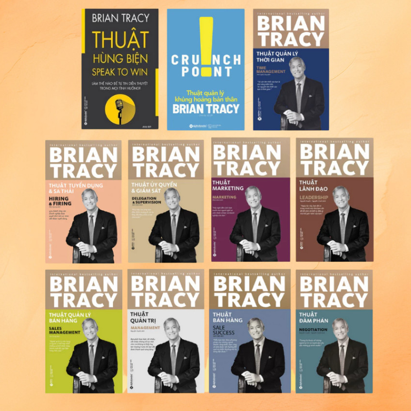 [Lẻ / Bộ] Sách Brian Tracy 11 Cuốn: Bí Quyết Thành Công Cùng Brian Tracy (Quản Trị, Lãnh Đạo, Đàm Ph