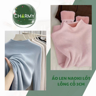  Áo Len Nữ Naoki Lót Lông Chất Len Tăm Mềm Mại Co Giãn Giữ Ấm Áo Dài Tay Nữ Cổ Cao 3cm Form Ôm Thời Trang Charmy Shop 