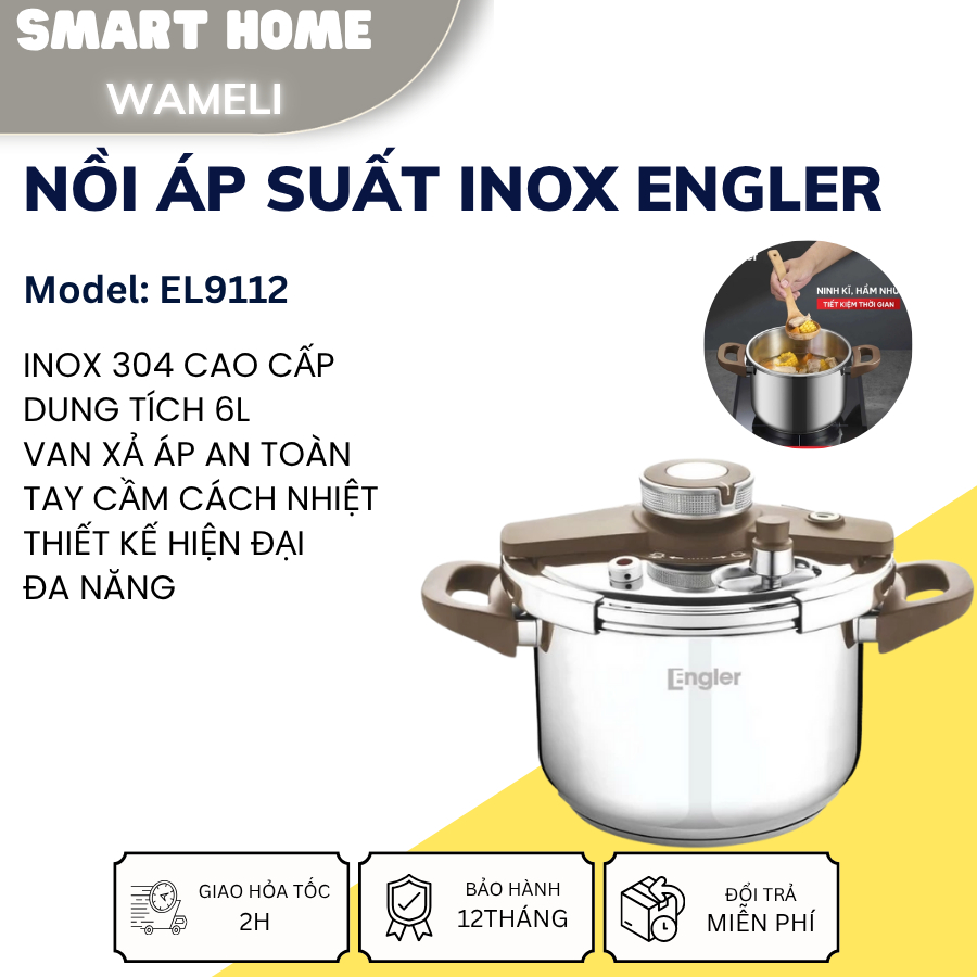 Nồi Áp Suất Inox Engler EL9112 Dung Tích 6L, Inox 304 Cao Cấp, Van Xả Áp An Toàn, Tay Cầm Chắc Chắn,