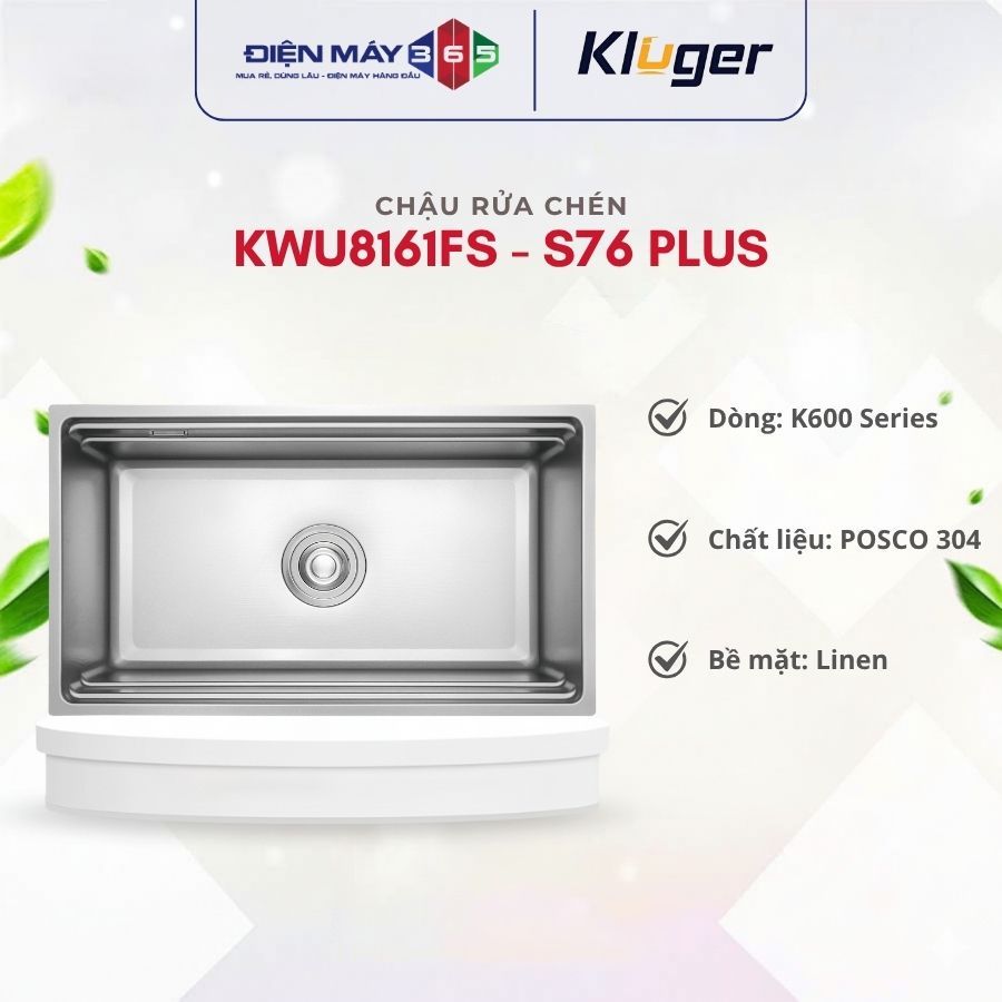 Chậu rửa chén Kluger KWU8161FS - S76 Plus Tiện Lợi Cho Nhà Bếp Hiện Đại