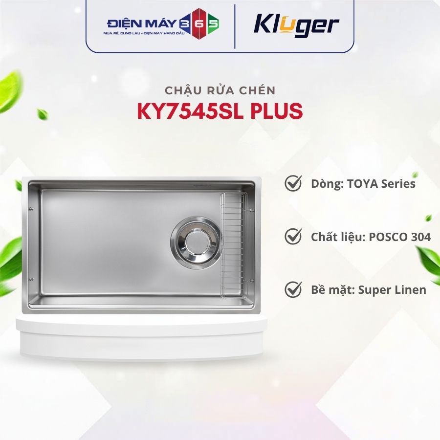 Chậu rửa chén Kluger KY7545SL Plus Thích Hợp Cho Mọi Không Gian Bếp