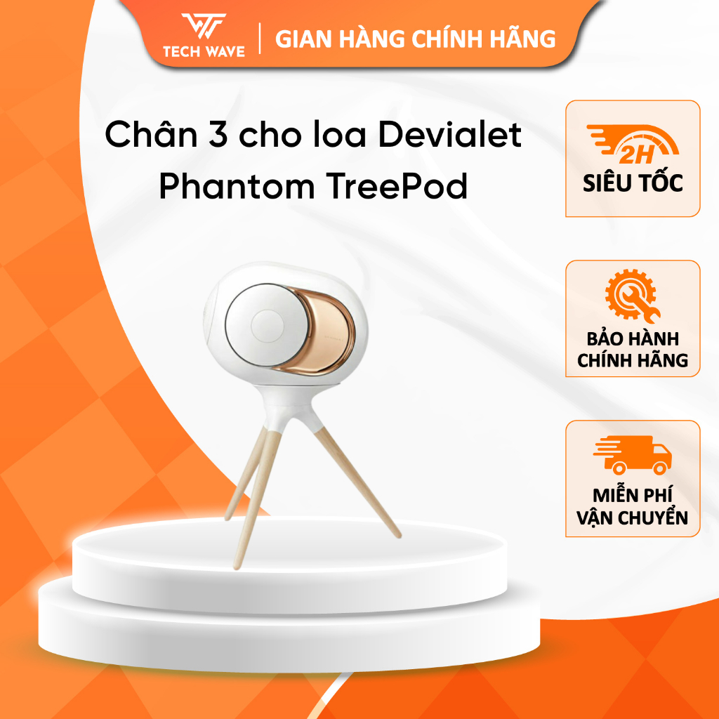 Chân Loa Devialet Phantom Treepod Chính Hãng – Giá Đỡ 3 Chân Cao Cấp – Thiết Kế Chắc Chắn, Techwave