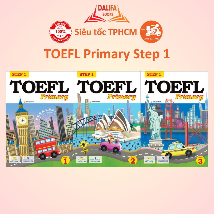 Sách - Lẻ / Combo tuỳ chọn - TOEFL Primary Step 1: Book 1 - 2 - 3