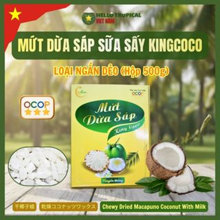   15.01  Mứt dừa sáp sữa tươi sấy dẻo chính gốc Trà Vinh KINGCOCO Loại ngắn nhỏ  Hộp 500g túi ép chân không  
