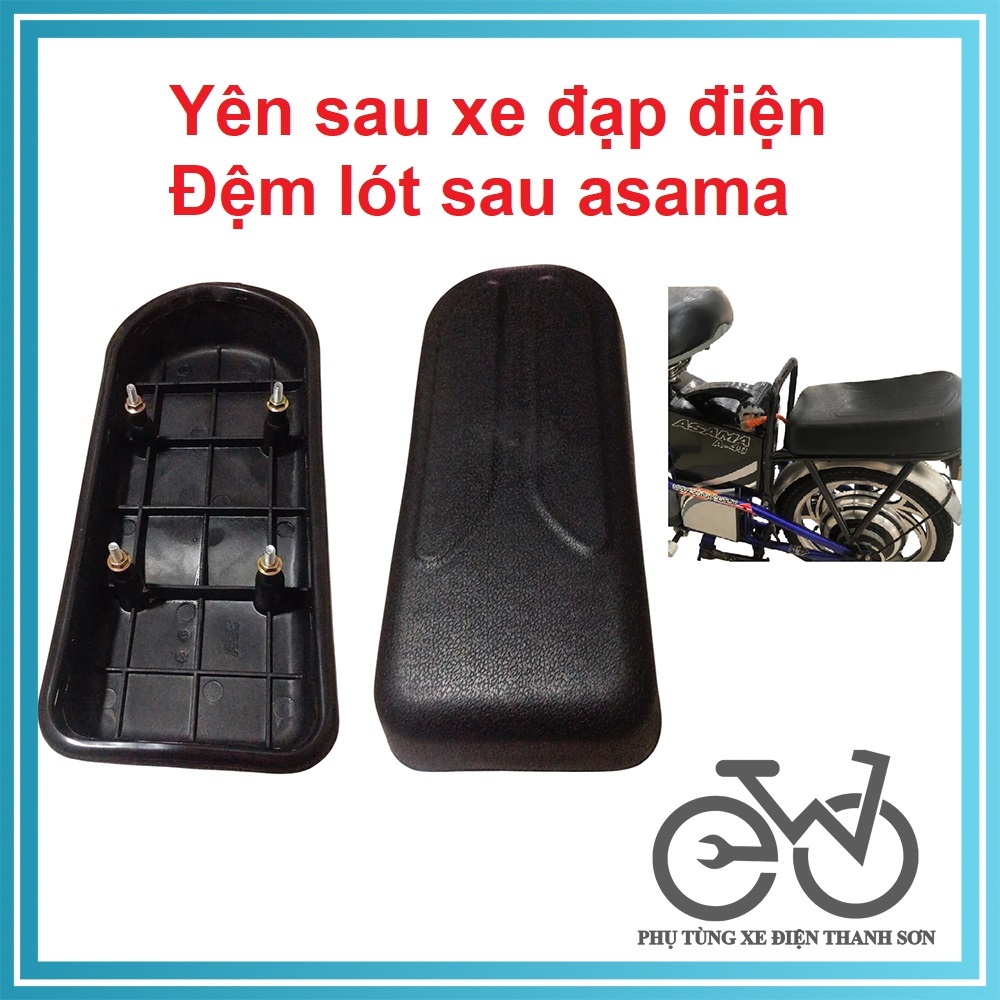Yên sau xe đạp điện, đệm lót sau asama [LOẠI ĐẸP]
