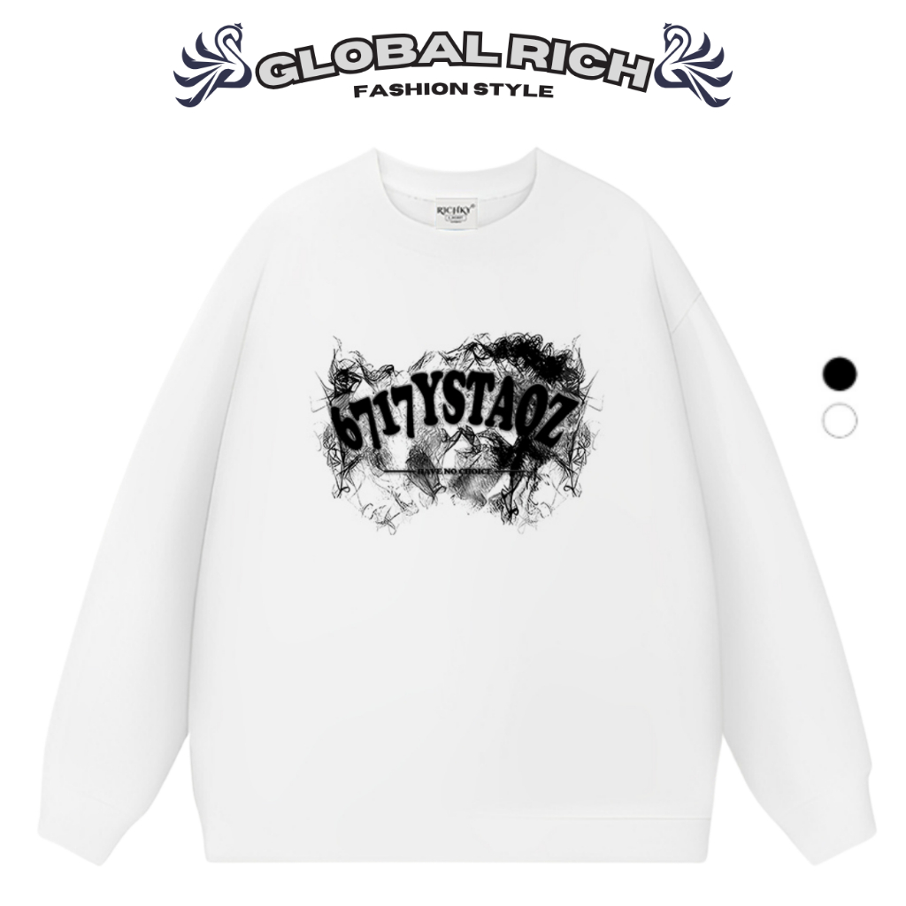 Áo Sweater Global Rich Premium Nỉ Ystaoz Voltage Have No Choice
