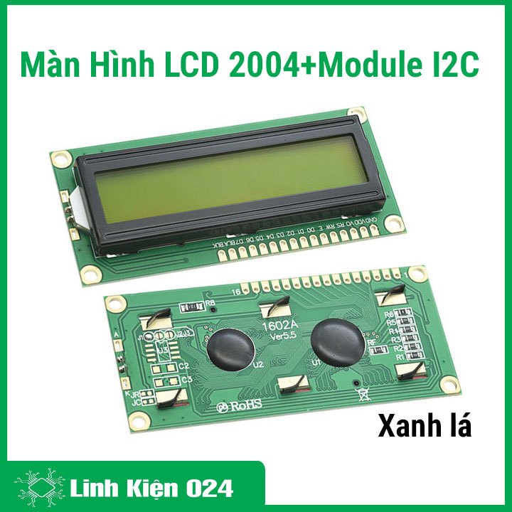 Màn Hình LCD 2004+Module I2C Xanh Lá