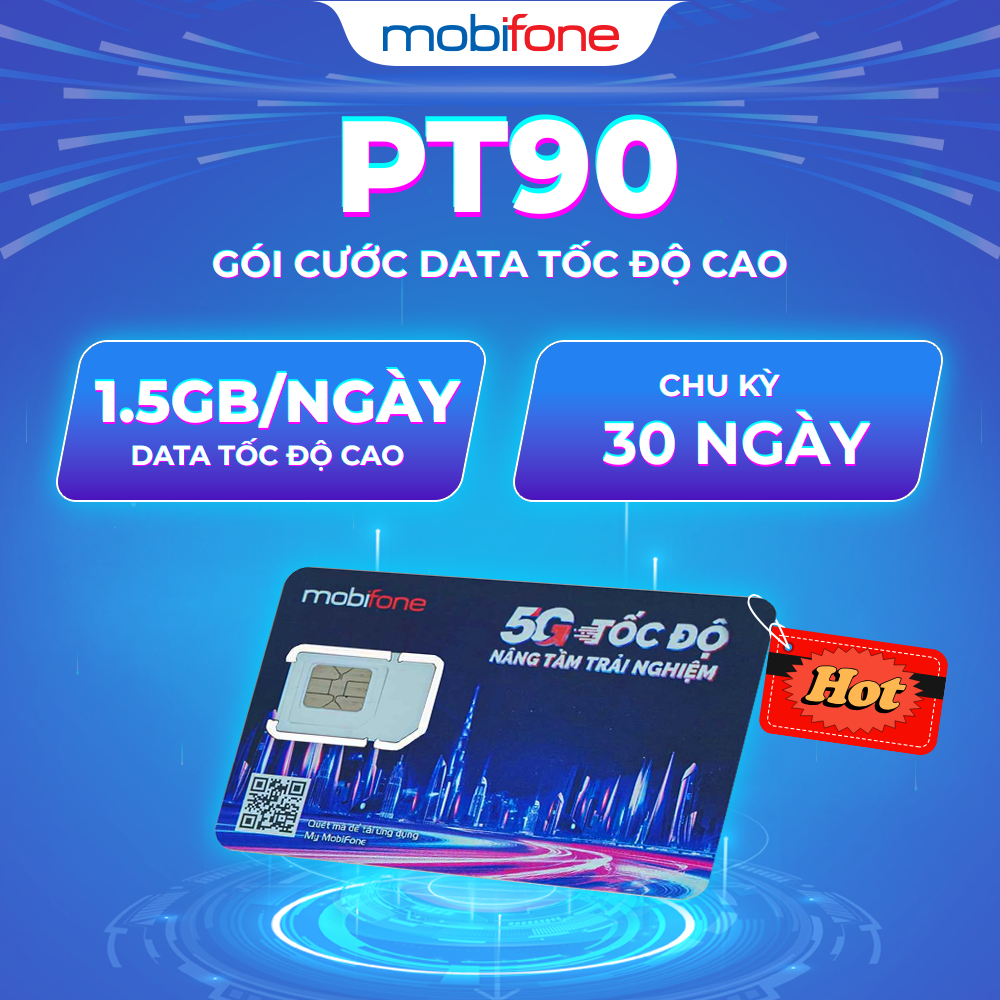[HOT] SIM/ESIM 4G 5G MOBIFONE PT90 CÓ NGAY 1.5GB DATA/NGÀY (45GB/THÁNG) SIM DATA GIÁ RẺ MOBIFONE PLU