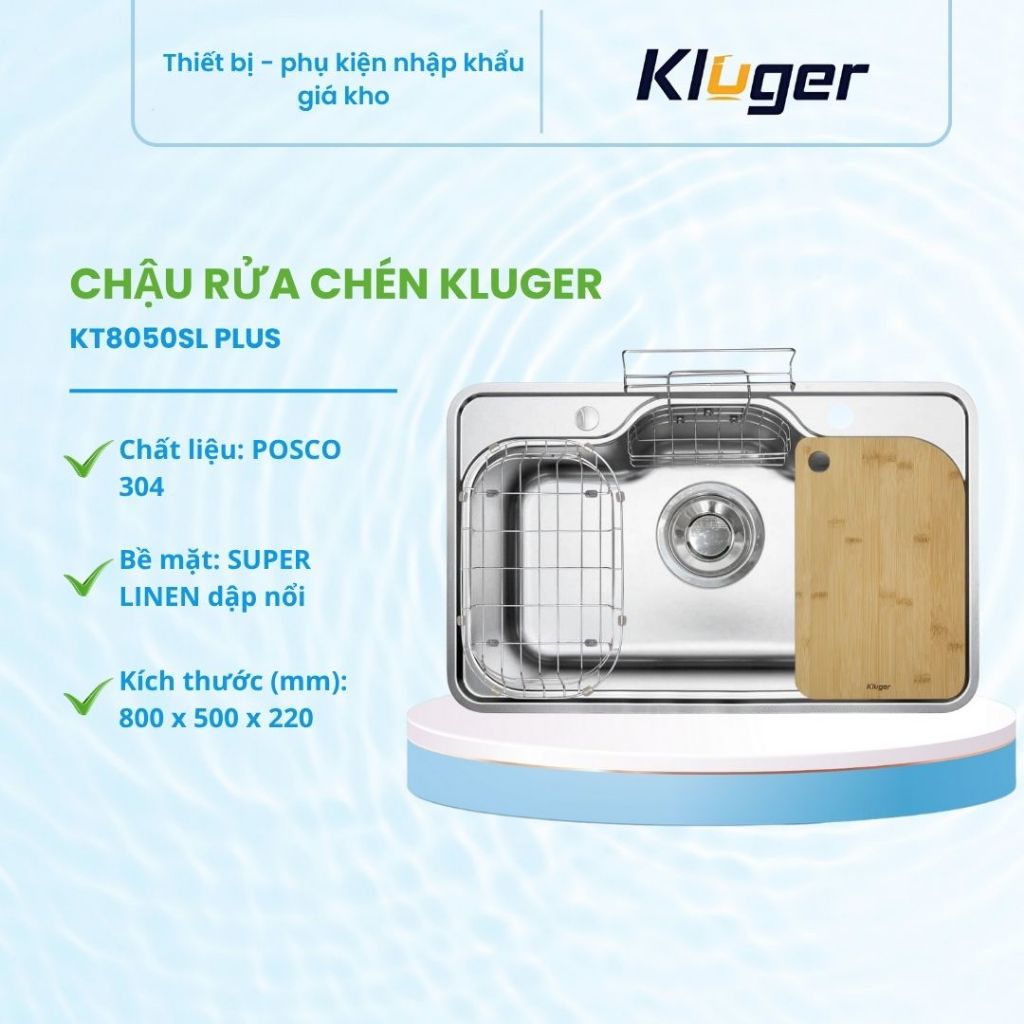 Chậu rửa bát Kluger KT8050SL Plus Thiết Kế Hiện Đại