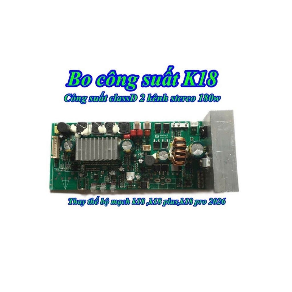 mạch công suất K18 dùng thay thế độ chế bộ mạch k18 hoặc các loại mạch khác