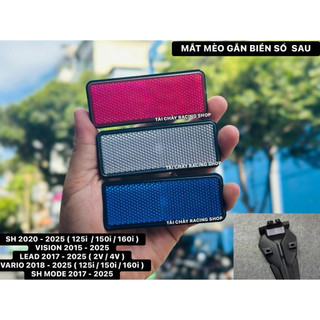 [ 1 CÁI ] MẮT MÈO SAU PHẢN QUANG GẮN DÈ BIỂN SỐ XE SH / LEAD / VISION / STYLO / SH MODE
