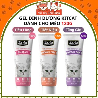  Gel Dinh Dưỡng Cho Mèo Kitcat 120g Hỗ Trợ Tăng Cân Hỗ Trợ Tiết Niệu Giảm Búi Lông 