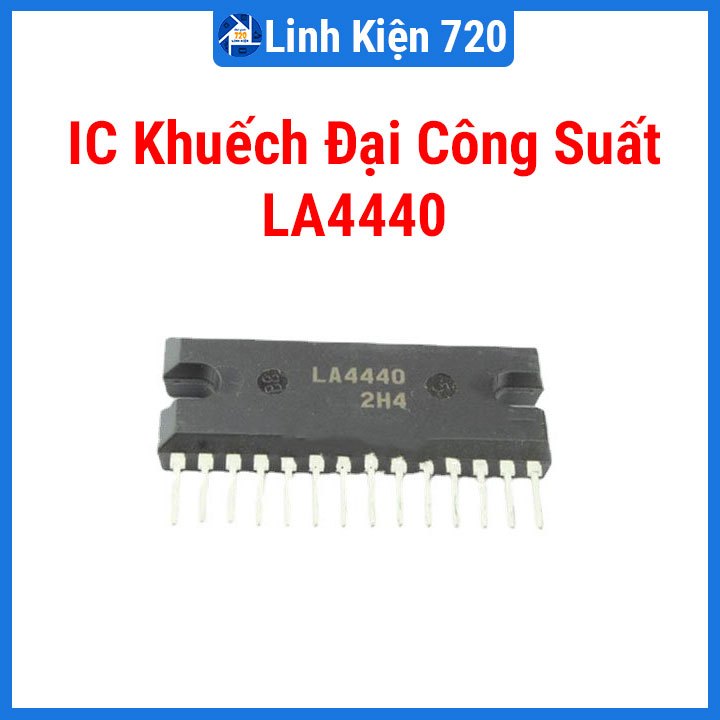 Ic khuếch đại âm thanh LA4440