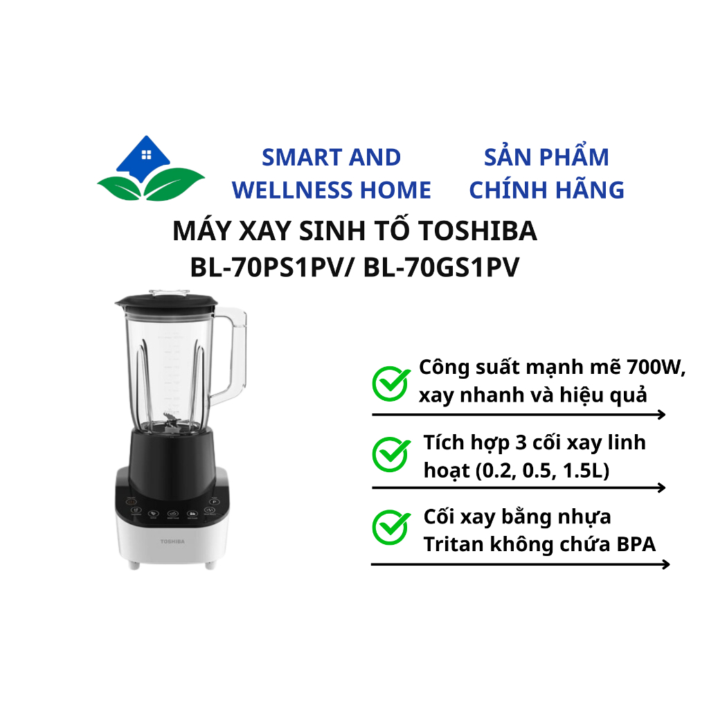 MÁY XAY SINH TỐ TOSHIBA BL-70PS1PV / BL-70GS1PV