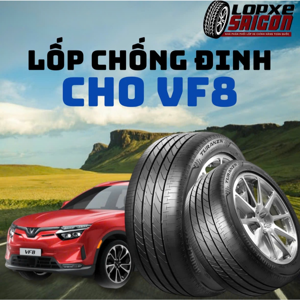 LỐP CHỐNG ĐINH CHO XE ĐIỆN VF8 PLUS | CHẤT LƯỢNG VÀ BỀN BỈ