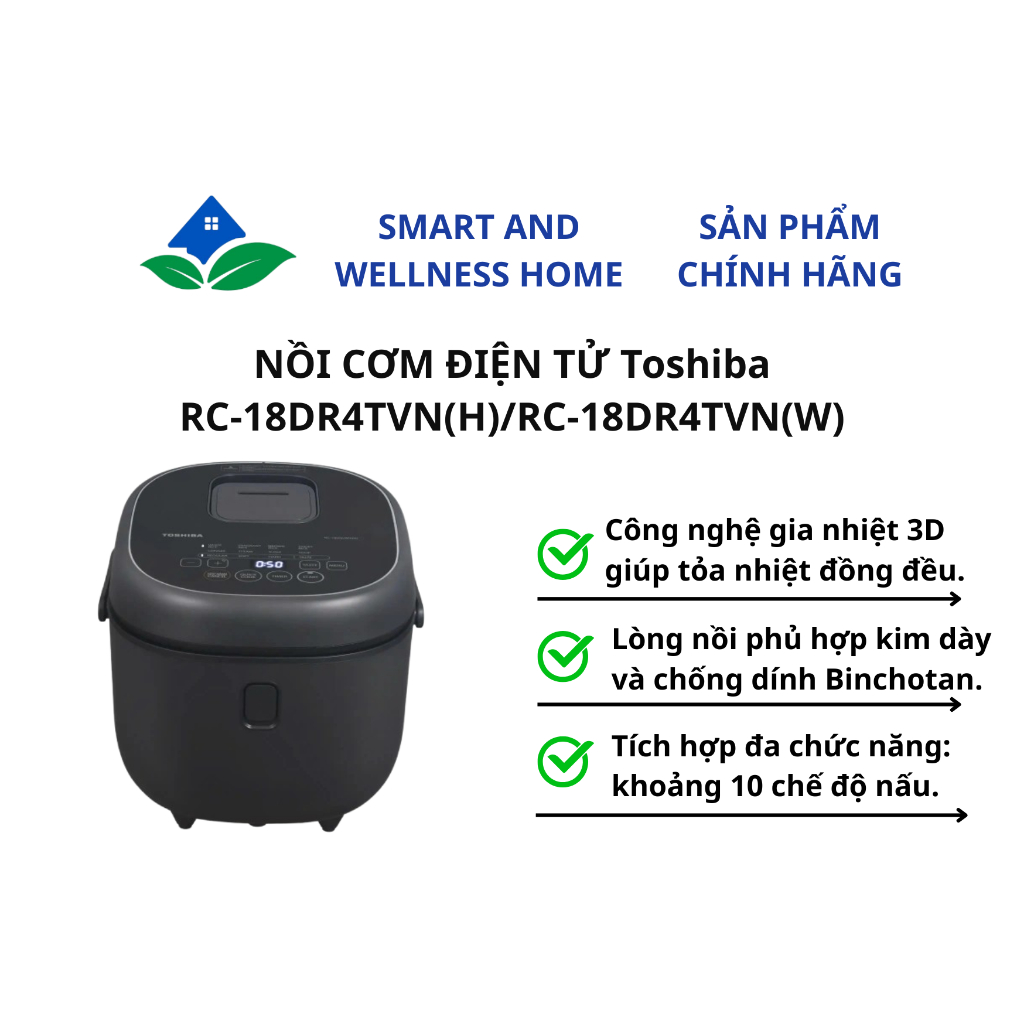 NỒI CƠM ĐIỆN TỬ Toshiba  RC-18DR4TVN(H)/RC-18DR4TVN(W)