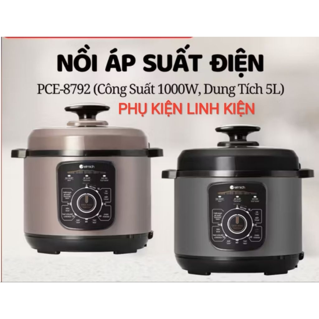 Linh kiện nồi áp suất điện Elmich 5 lít PCE-8792 - PHỤ KIỆN
